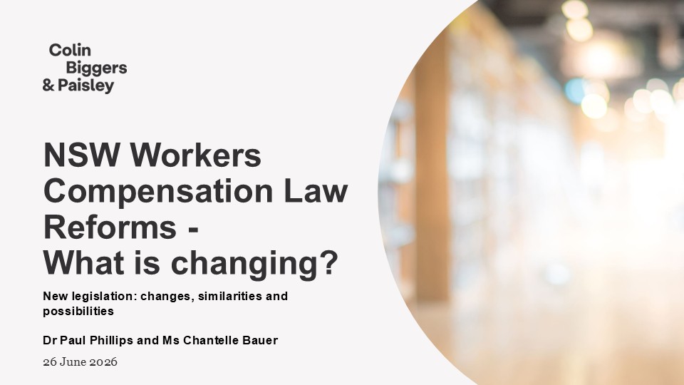 NSW Workers Compensation Law Reforms - what is changing?