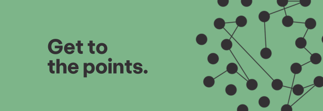 20250117-Get-to-the-Points-Email-Banner_Green.png